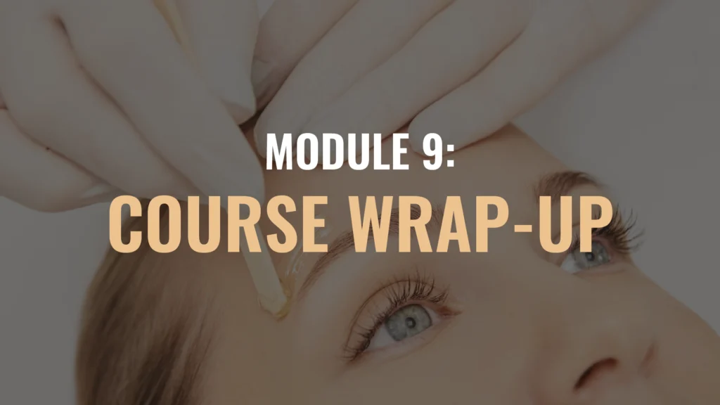 BROWS Module Thumbnails July25 09 Eyebrow Wax and Tint Course